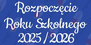 Rozpoczęcie roku szkolnego