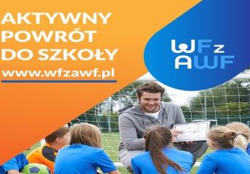 WF z AWF – Aktywny powrót uczniów do szkoły