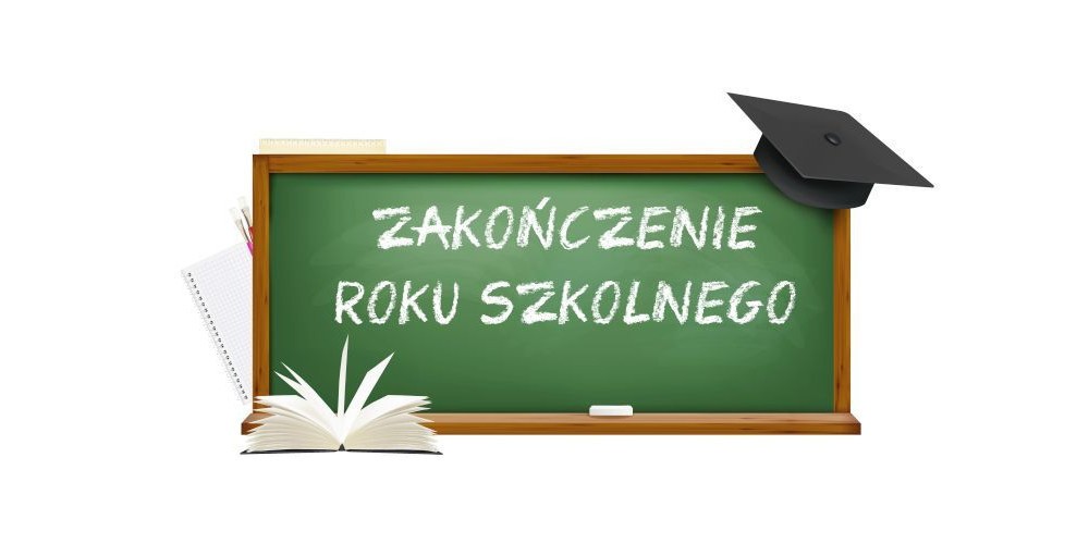 Zakończenie roku szkolnego