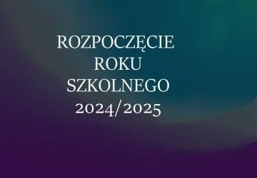 Rozpoczęcie roku szkolnego